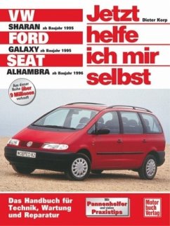 VW Sharan, Ford Galaxy, Seat Alhambra (ab 1995) / Jetzt helfe ich mir selbst 200 - Korp, Dieter