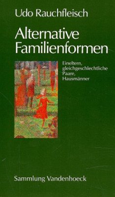 Alternative Familienformen - Rauchfleisch, Udo