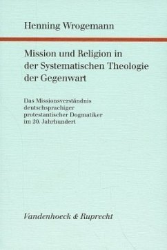 Mission und Religion in der Systematischen Theologie der Gegenwart