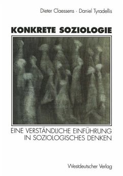 Konkrete Soziologie - Claessens, Dieter;Tyradellis, Daniel