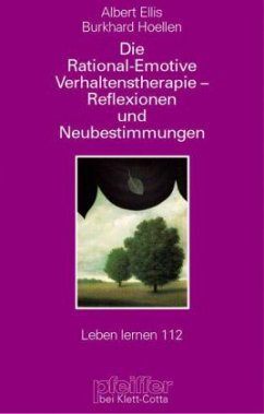 Die Rational-Emotive Verhaltenstherapie - Ellis, Albert; Hoellen, Burkhard