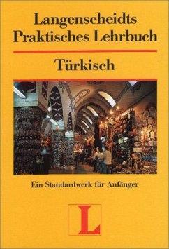 Langenscheidts Praktisches Lehrbuch / Türkisch - Von Tevfik Turan