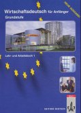Grundstufe, Lehr- und Arbeitsbuch / Wirtschaftsdeutsch für Anfänger