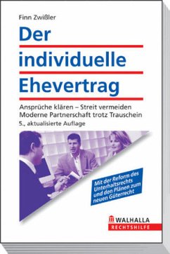 Cover Der individuelle Ehevertrag - Ansprüche klären, Streit vermeiden. Moderne Partnerschaft trotz Trauschein -