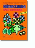 Blütenstauden für Ziergärten und Steingärten Blütenstauden für Ziergärten und Steingärten