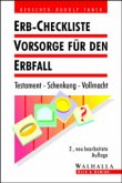 Erb-Checkliste, Vorsorge für den Erbfall