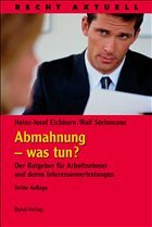 Abmahnung - was tun? - Eichhorn, Hans Josef / Steinmann, Rolf