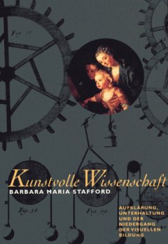 Kunstvolle Wissenschaft - Stafford, Barbara M.