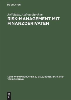 Risk-Management mit Finanzderivaten - Beike, Rolf;Barckow, Andreas