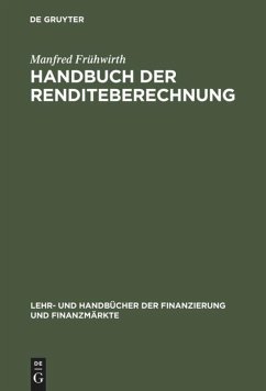 Handbuch der Renditeberechnung - Frühwirth, Manfred