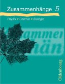 Zusammenhänge 5 - Schülerband - Naturwissenschaften - Physik, Chemie, Biologie - NEU - noch unbenutzt ! Zusammenhänge 5 - Schülerband - Naturwissenschaften - Physik, Chemie, Biologie - NEU - noch unbenutzt !