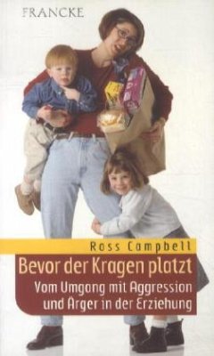 Bevor der Kragen platzt . . . - Campbell, Ross