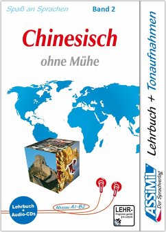 Assimil. Chinesisch ohne Mühe 2. Multimedia-Classic. Lehrbuch und 4 Audio-CDs