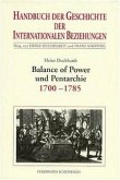 "Balance of Power" und Pentarchie / Handbuch der Geschichte der Internationalen Beziehungen Bd.4