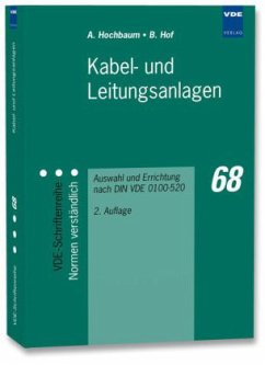 Kabel- und Leitungsanlagen - Hochbaum, Adalbert; Hof, Bernhard