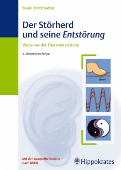 Der Störherd und seine Entstörung - Strittmatter, Beate