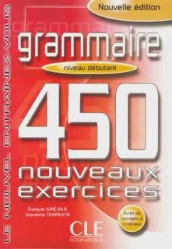 450 nouveaux exercices, niveau debutant / Grammaire, Le nouvel Entrainez-vous