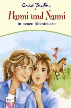 Hanni und Nanni in neuen Abenteuern / Hanni und Nanni Bd.3 (1 Audio-CD) - Blyton, Enid