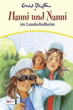 Hanni und Nanni im Landschulheim / Hanni und Nanni Bd.15 - Blyton, Enid
