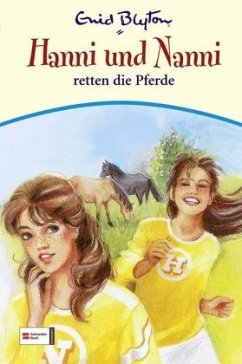 Hanni und Nanni retten die Pferde / Hanni und Nanni Bd.19 - Blyton, Enid