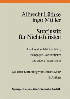 Strafjustiz für Nicht-Juristen - Lüthke, Albrecht; Müller, Ingo