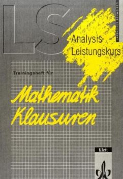 Analysis Leistungskurs / Lambacher-Schweizer, Trainingshefte für Mathematik-Klausuren