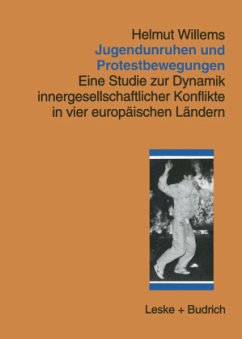 Jugendunruhen und Protestbewegungen - Willems, Helmut