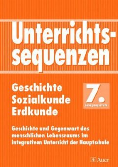 Cover 7. Jahrgangsstufe / Unterrichtssequenzen Geschichte / Sozialkunde / Erdkunde