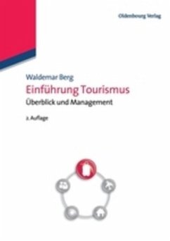 Einführung Tourismus - Berg, Waldemar