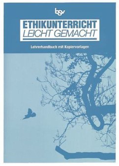 Ethikunterricht leicht gemacht - Mutzbauer, Monica