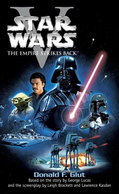 The Empire Strikes Back: Star Wars: Episode V - Glut, Donald F.