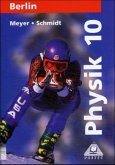 Lehrbuch für die Klasse 10 / Physik, Ausgabe Berlin Lehrbuch für die Klasse 10 / Physik, Ausgabe Berlin
