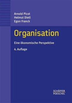 Organisation - Picot, Arnold / Dietl, Helmut / Franck, Egon