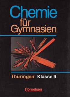 Klasse 9 / Chemie für Gymnasien, Ausgabe Thüringen - Blume, Prof. Dr. Rüdiger
