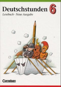 6. Schuljahr / Deutschstunden, Lesebuch, Allgemeine Ausgabe