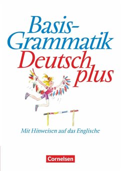 Basisgrammatik Deutsch plus. Schülerband. Neue Rechtschreibung - Tietz, Heike