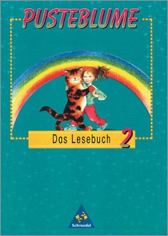 2. Schuljahr / Pusteblume, Das Lesebuch, Ausgabe Baden-Württemberg