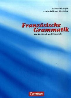 Grammatik / Französische Grammatik für die Mittelstufe und Oberstufe