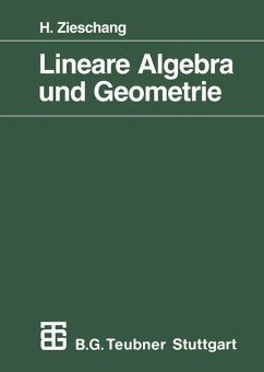 Lineare Algebra und Geometrie - Zieschang, Heiner