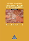 Aufgabensammlung Grundwissen Mathematik. 7.-10. Schuljahr. Euro-Ausgabe