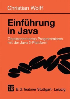 Einführung in Java - Wolff, Christian