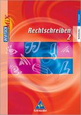 Rechtschreiben. Arbeitshefte nach neuer Rechtschreibung 2006: Rechtschreiben, neue Rechtschreibung, Bd.2, Ab Klasse 6