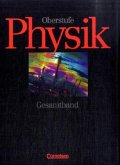 Physik Oberstufe - Bisherige Ausgabe - Ausgaben A, B, C und D - 11.-13. Schuljahr: Gesamtband / Physik Oberstufe, Ausgabe A 1/2