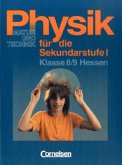 Klasse 8/9 / Physik für die Sekundarstufe I, Ausgabe Hessen