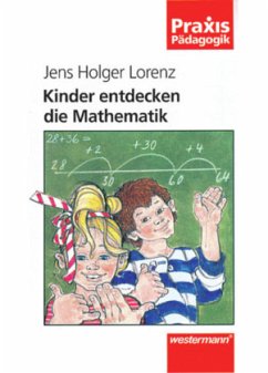 Kinder entdecken die Mathematik - Lorenz, Jens H.