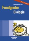 Fundgrube Biologie, Neue Ausgabe Fundgrube Biologie, Neue Ausgabe