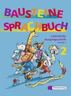 2. Schuljahr, Lateinische Ausgangsschrift / Bausteine Sprachbuch, Ausgabe S, neue Rechtschreibung