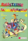 4. Schuljahr, Ausgabe Berlin-Brandenburg / Bausteine Sachunterricht, neue Rechtschreibung