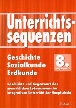 Cover 8. Jahrgangsstufe / Unterrichtssequenzen Geschichte / Sozialkunde / Erdkunde