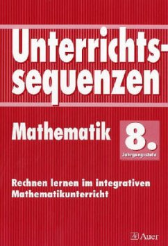 Cover 8. Jahrgangsstufe / Unterrichtssequenzen Mathematik